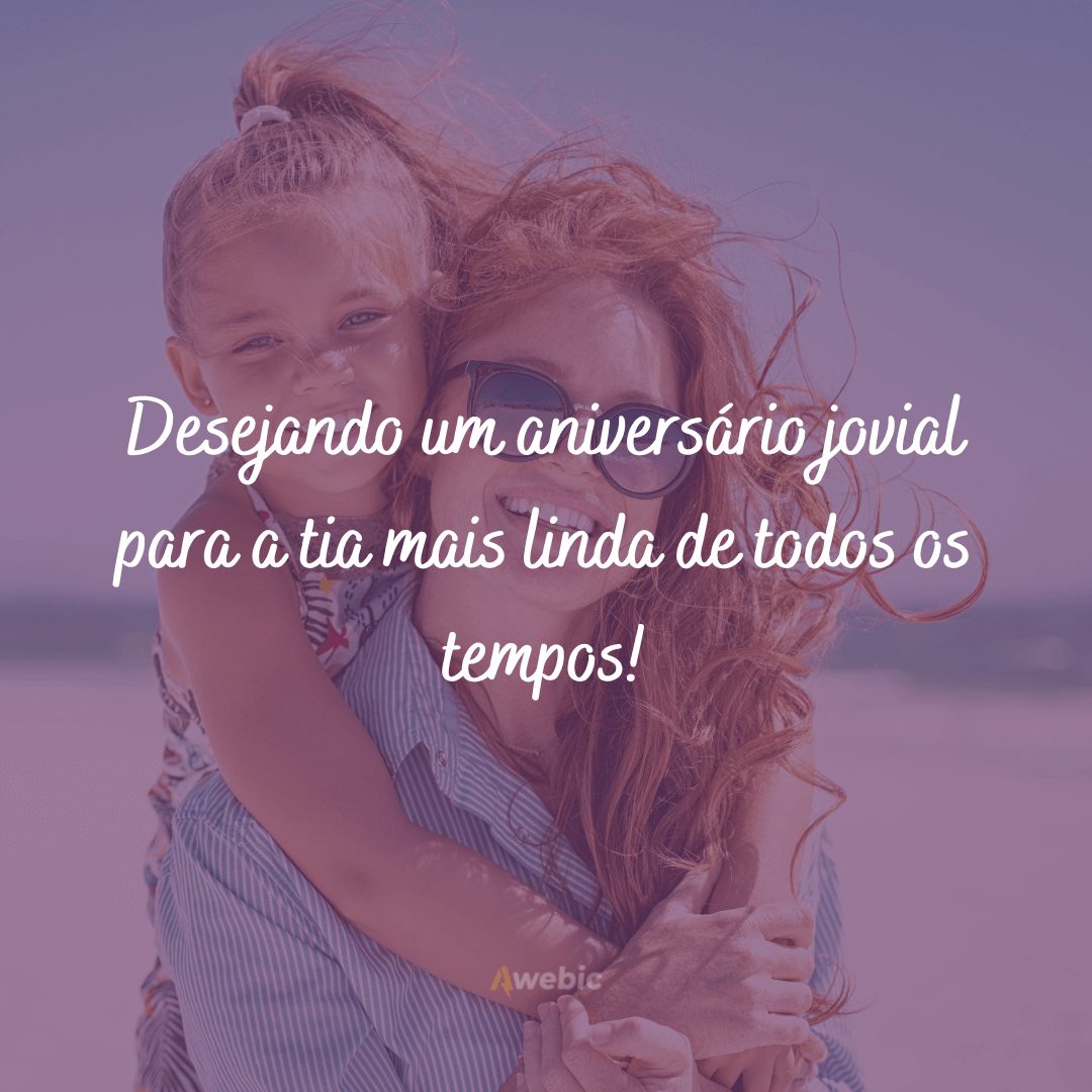 Frases de feliz aniversário para tia