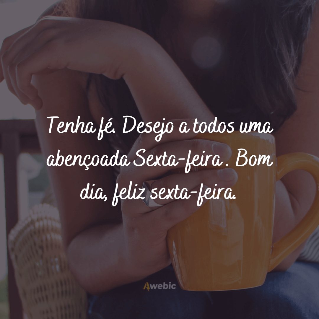 Frases de bom dia sexta-feira