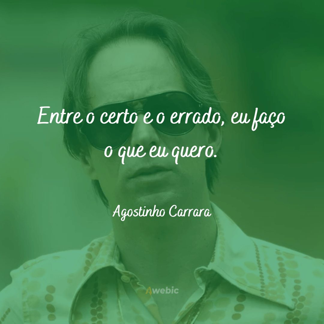 Frases de Agostinho Carrara