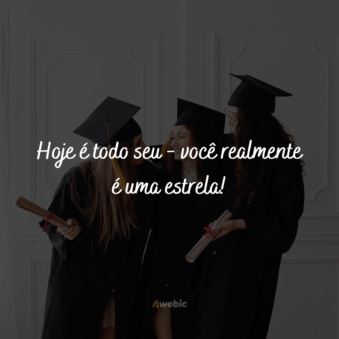 Frases para frases de convite de formatura