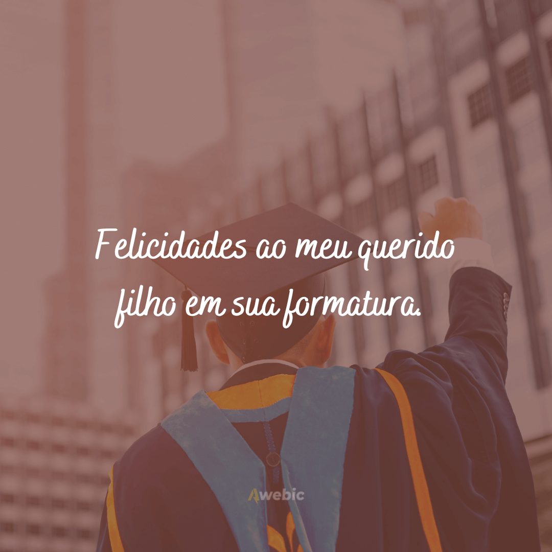 Frases de formatura para filho