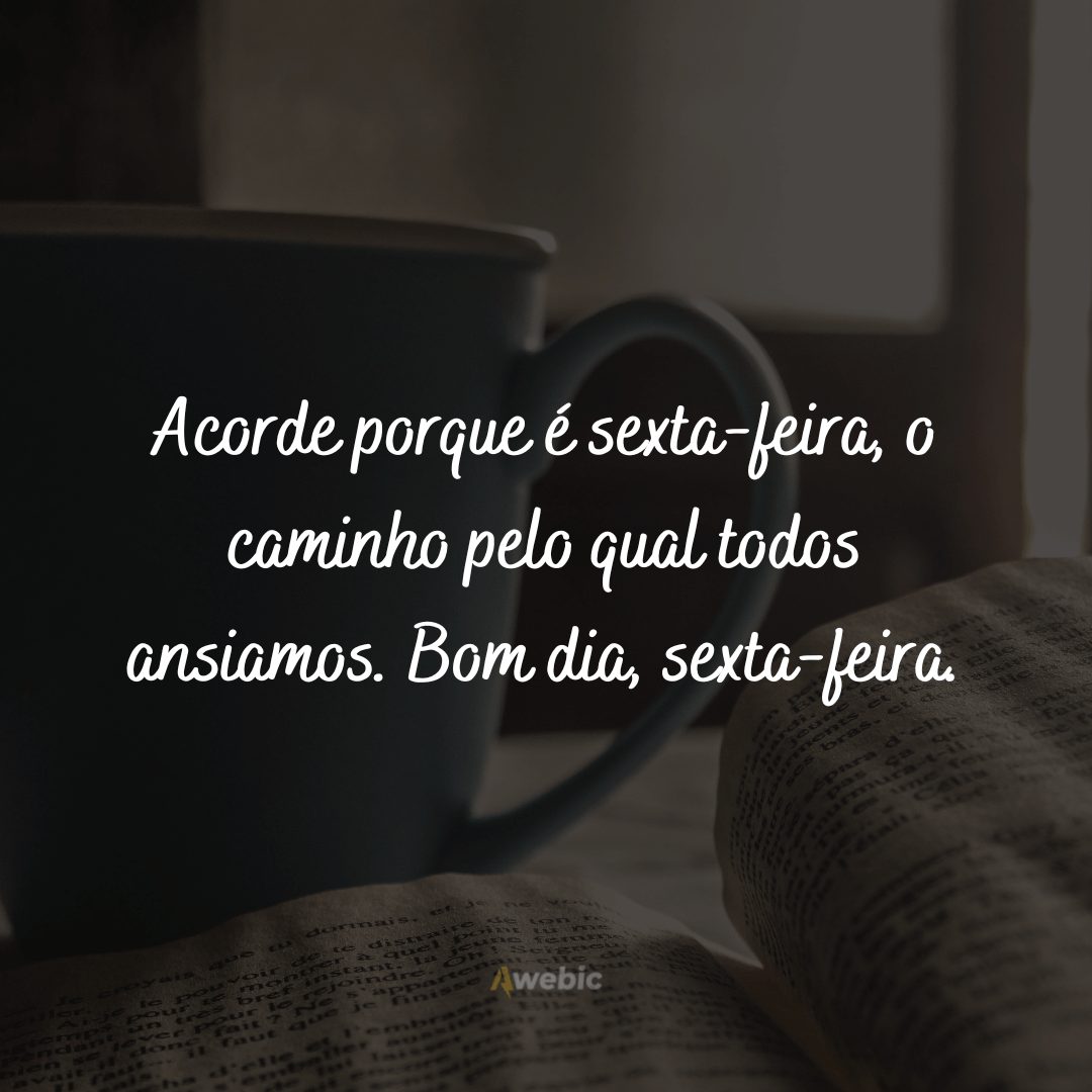 Frases de bom dia sexta-feira