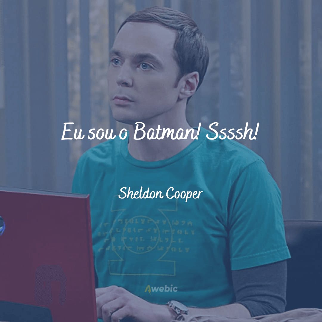 Frases de Sheldon Cooper