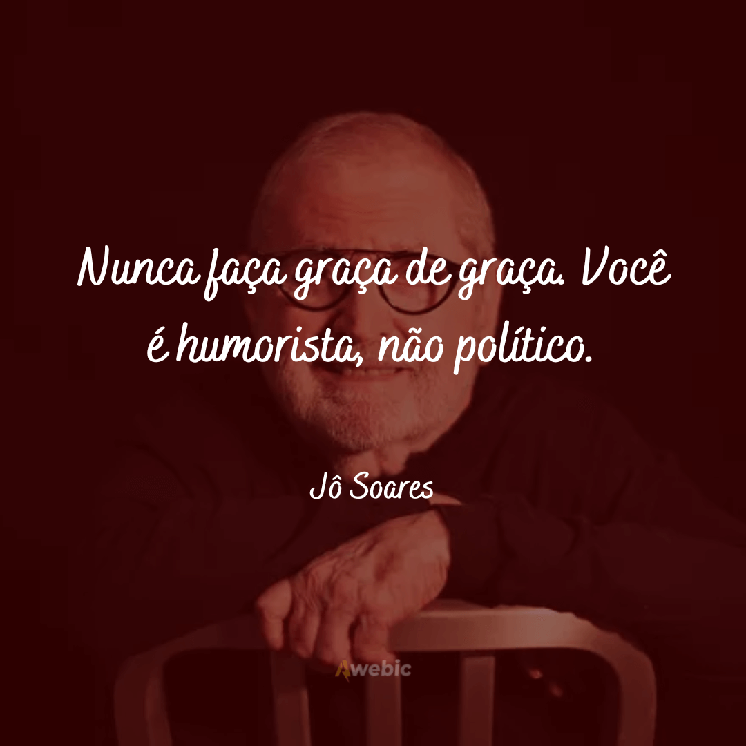 Frases de Jô Soares