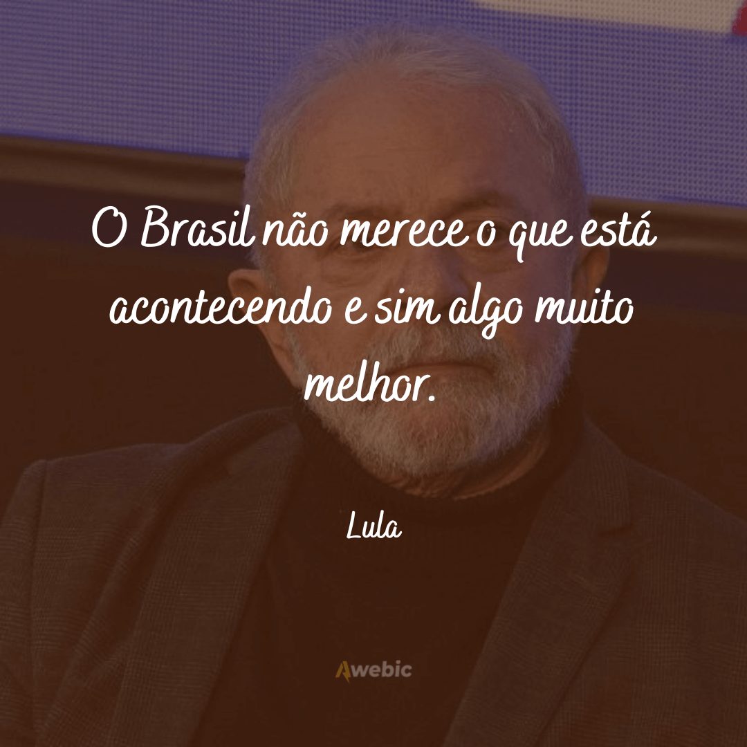 Frases do Lula que marcaram sua carreira