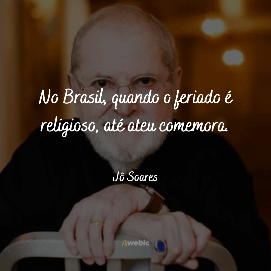 Frases de Jô Soares