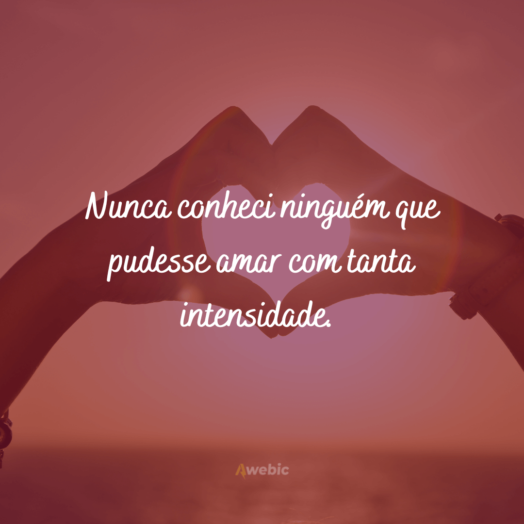 Frases de amor para melhorar seu dia