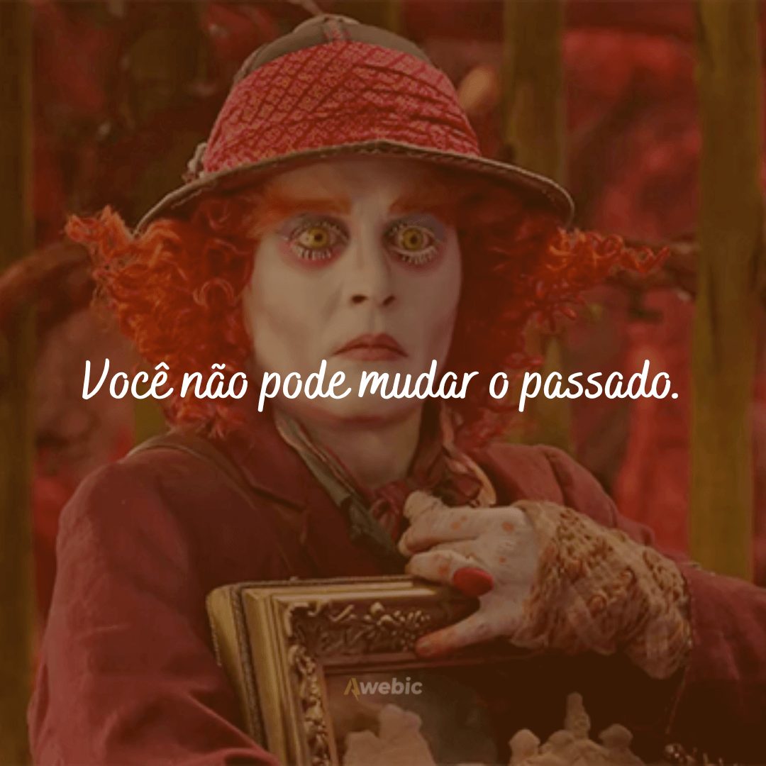 Frases de Alice Através do Espelho