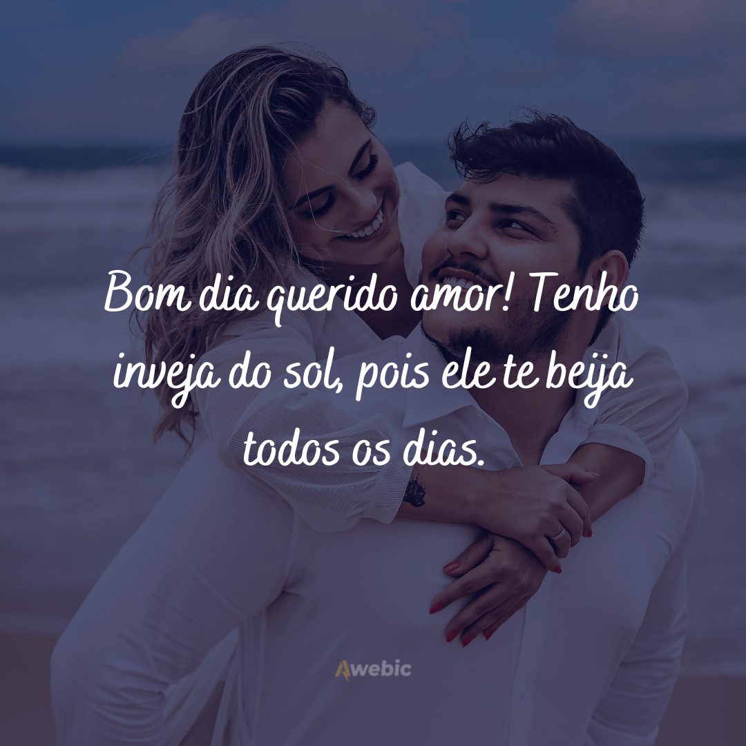 Frases de bom dia para meu amor