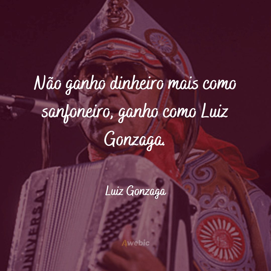 Frases de Luis Gonzaga