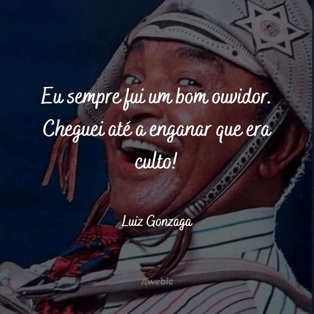 Frases de Luis Gonzaga