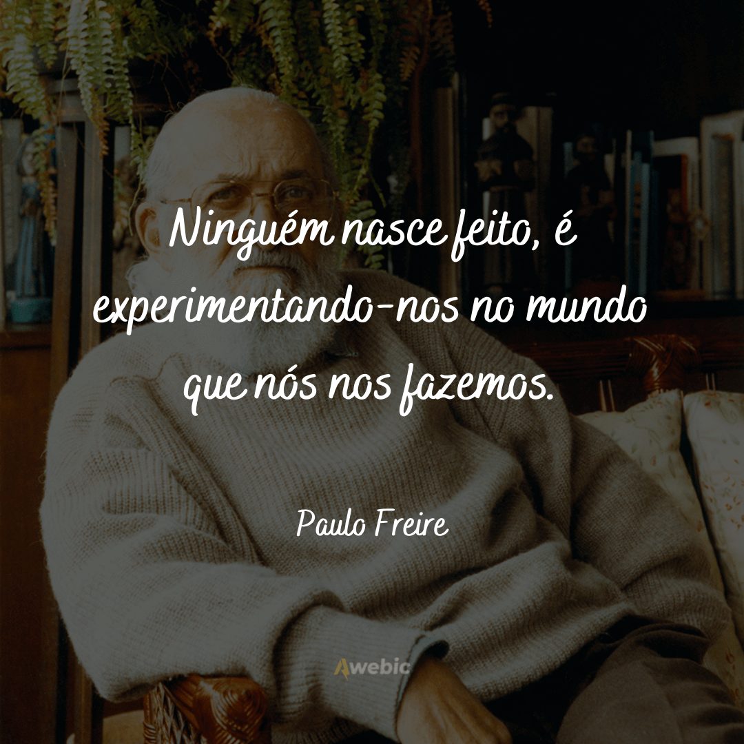 Frases de Paulo Freire