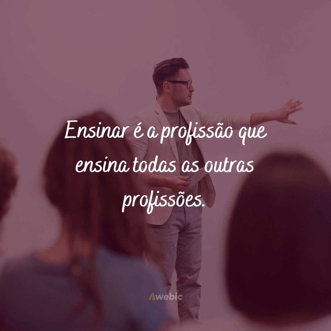 Frases sobre ser professor