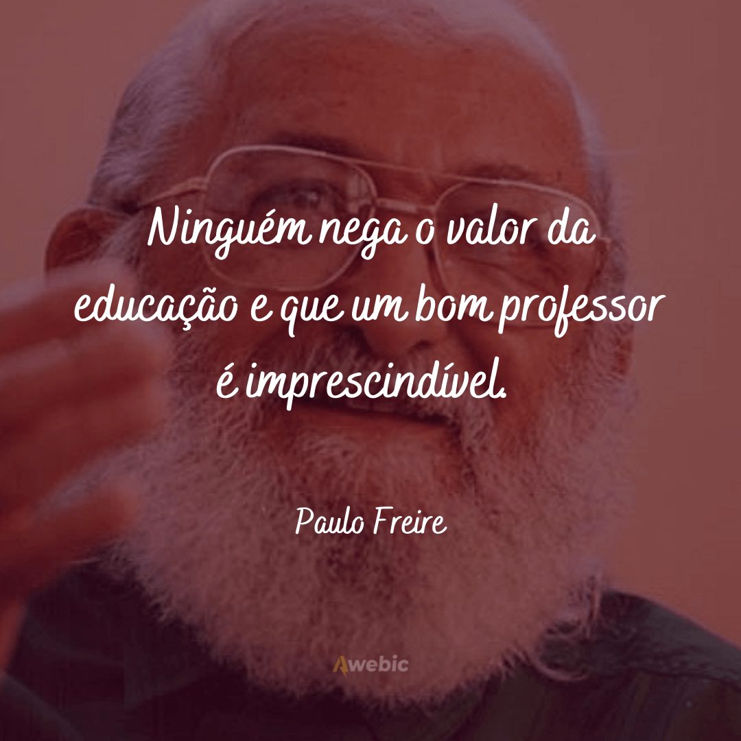 Frases de Paulo Freire