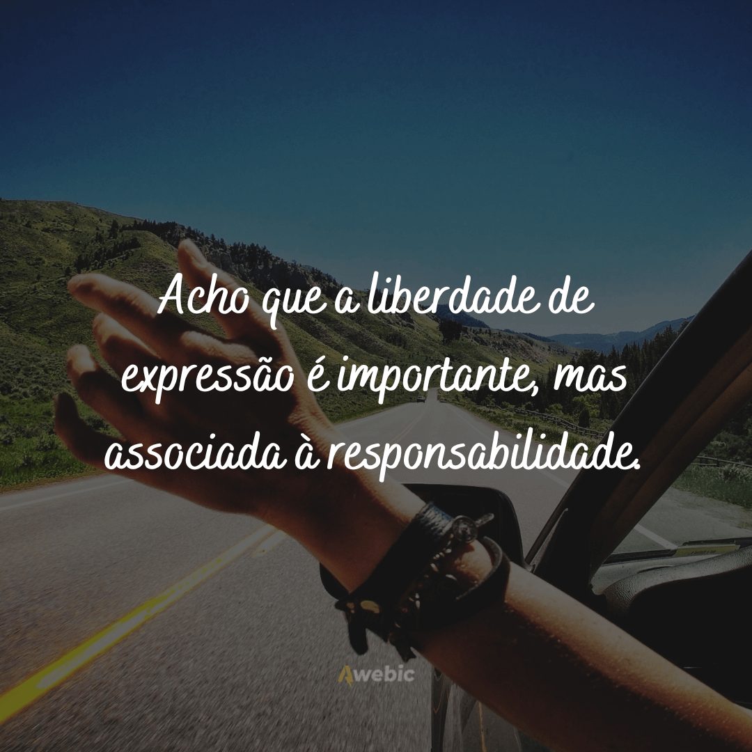 Frases sobre liberdade de expressão