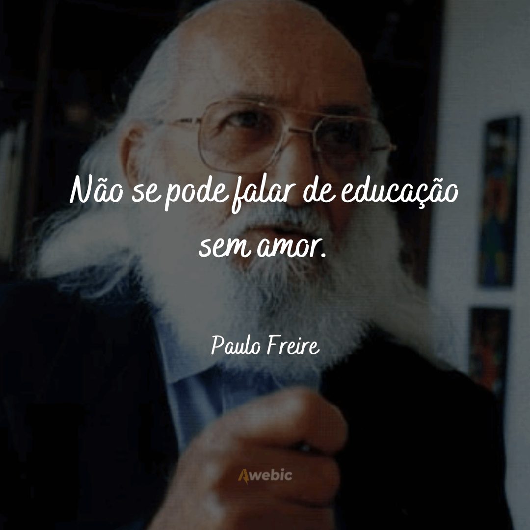 Frases de Paulo Freire