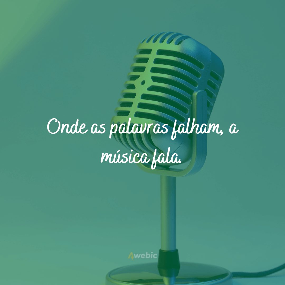 Frases sobre a música em nossa vida