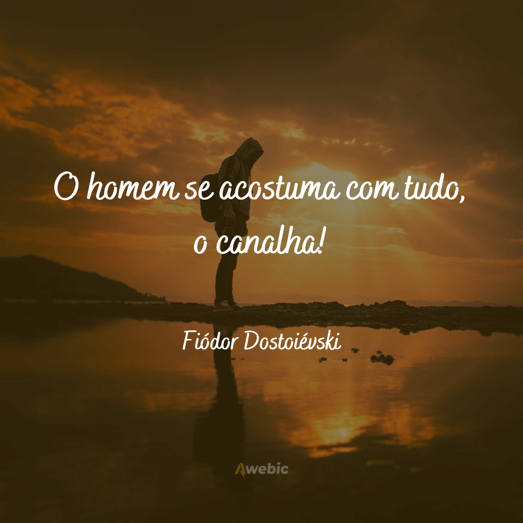 Frases de Fiódor Dostoiévski