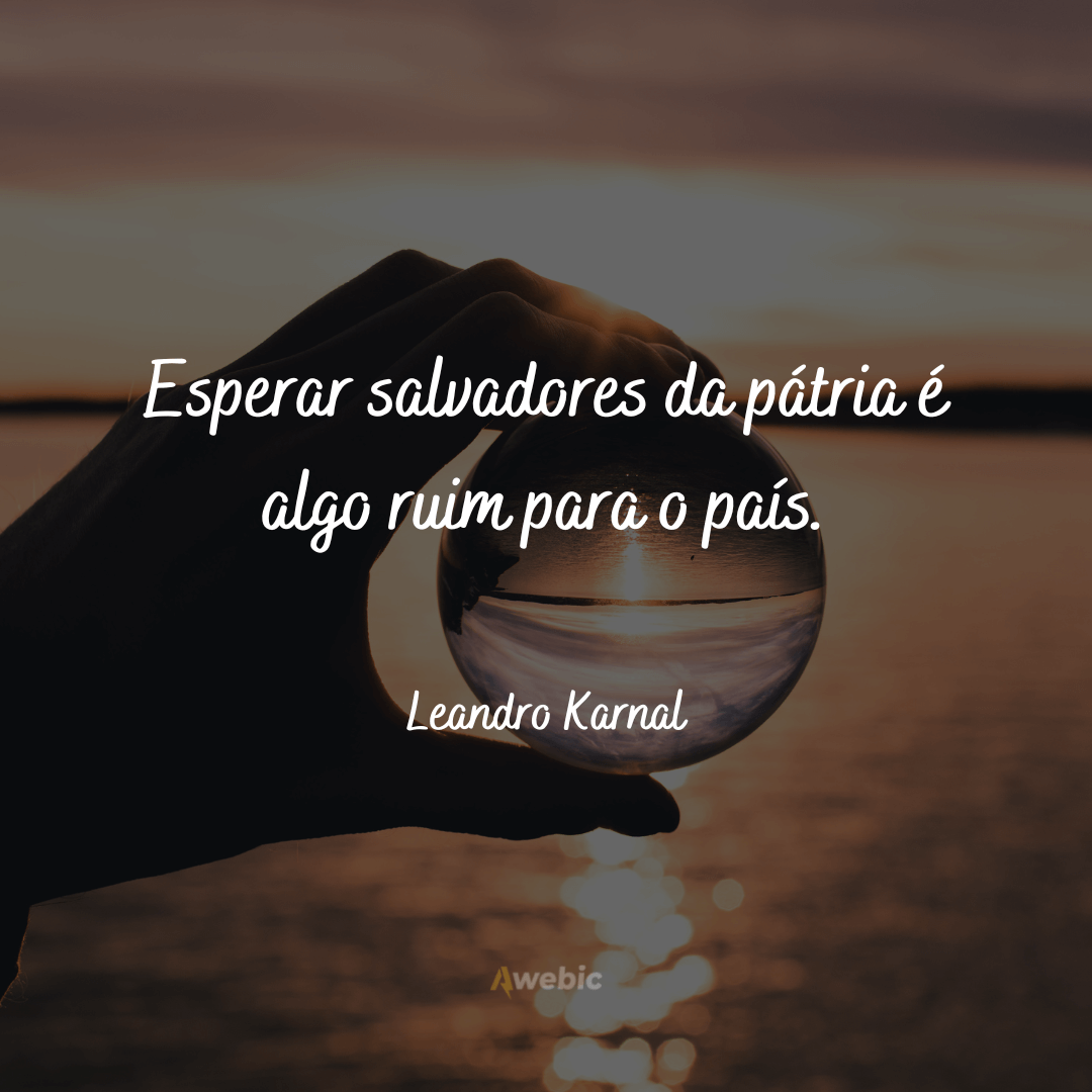 Frases de Leandro Karnal