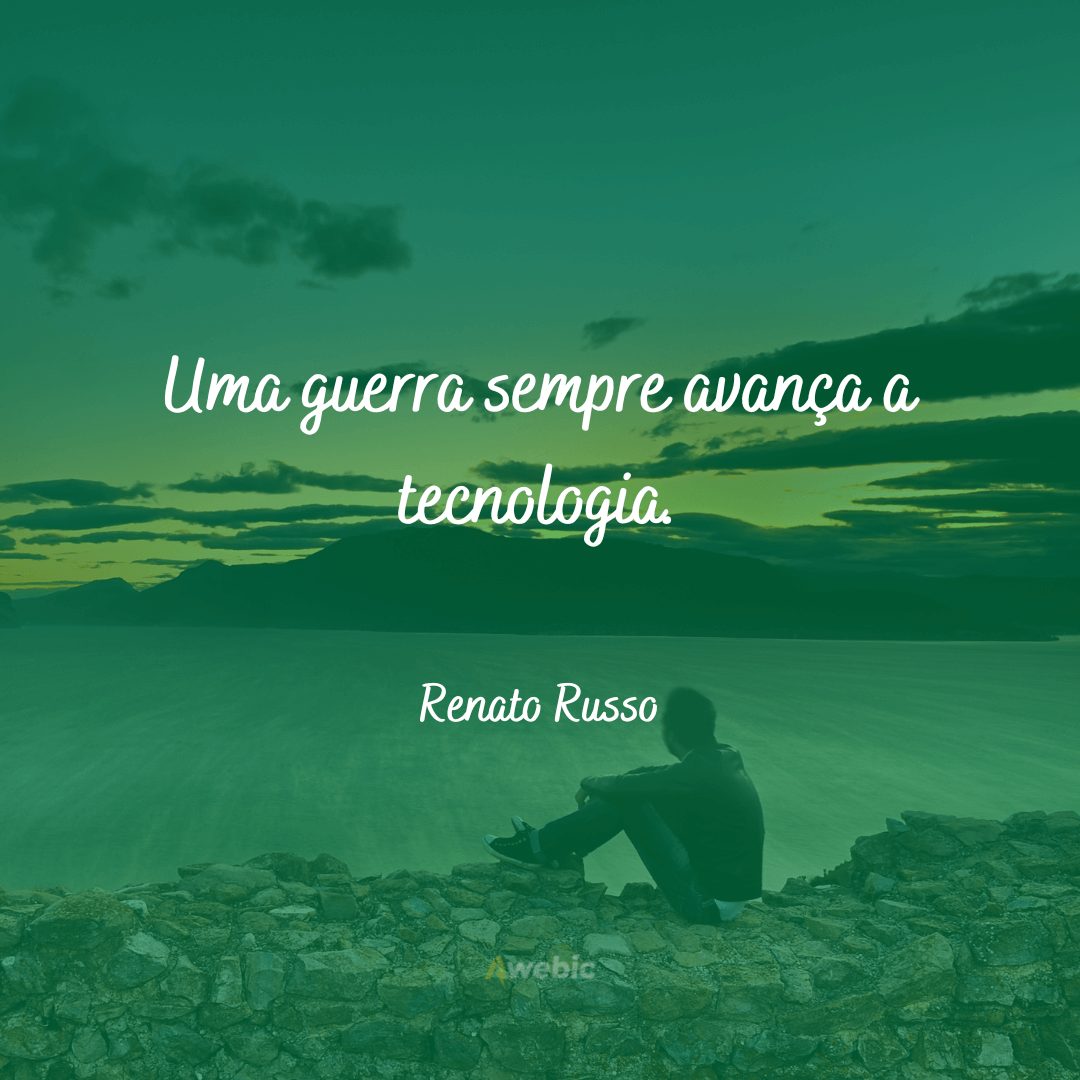 Frases do Renato Russo