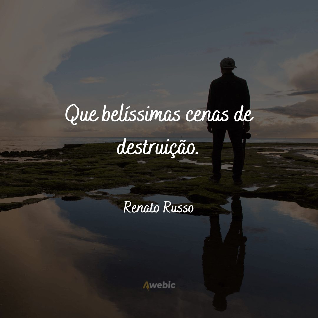 Frases do Renato Russo