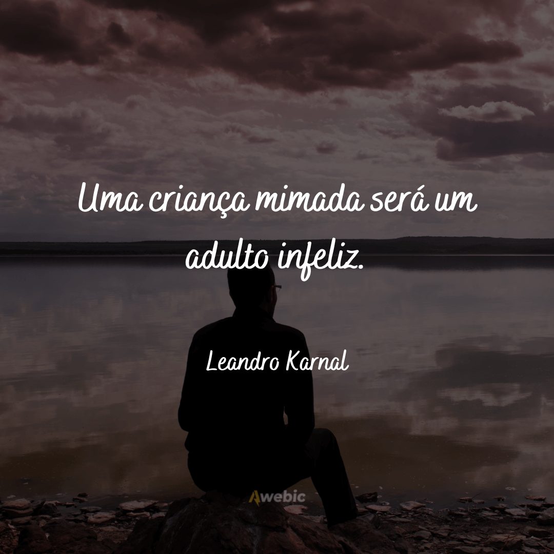 Frases de Leandro Karnal