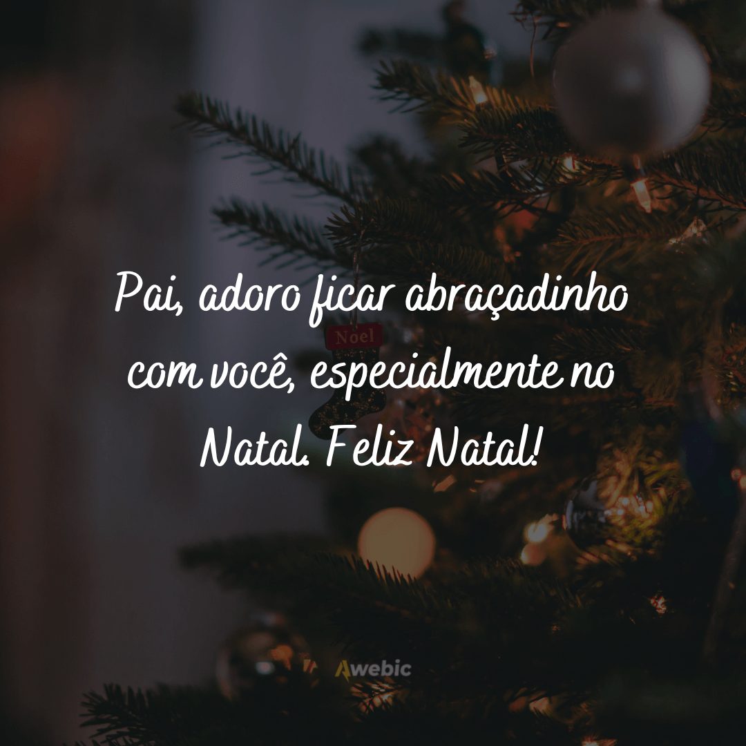 Frases de Natal para pai