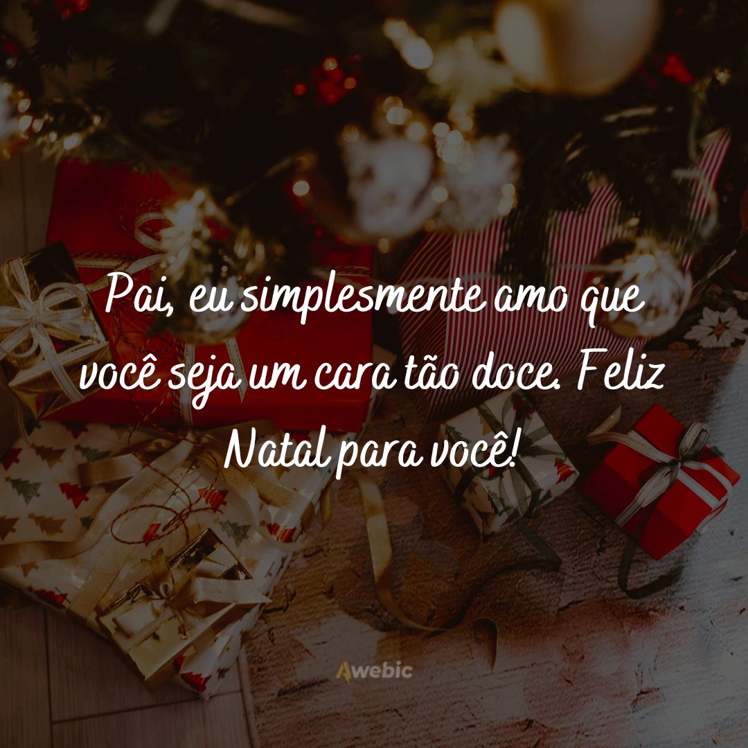 Frases de Natal para pai