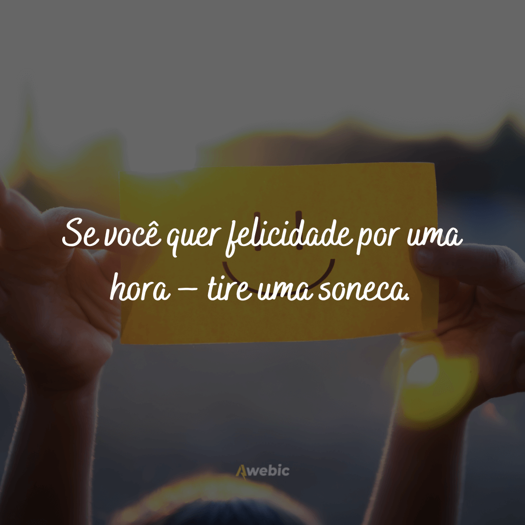 Frases de felicidade curtas