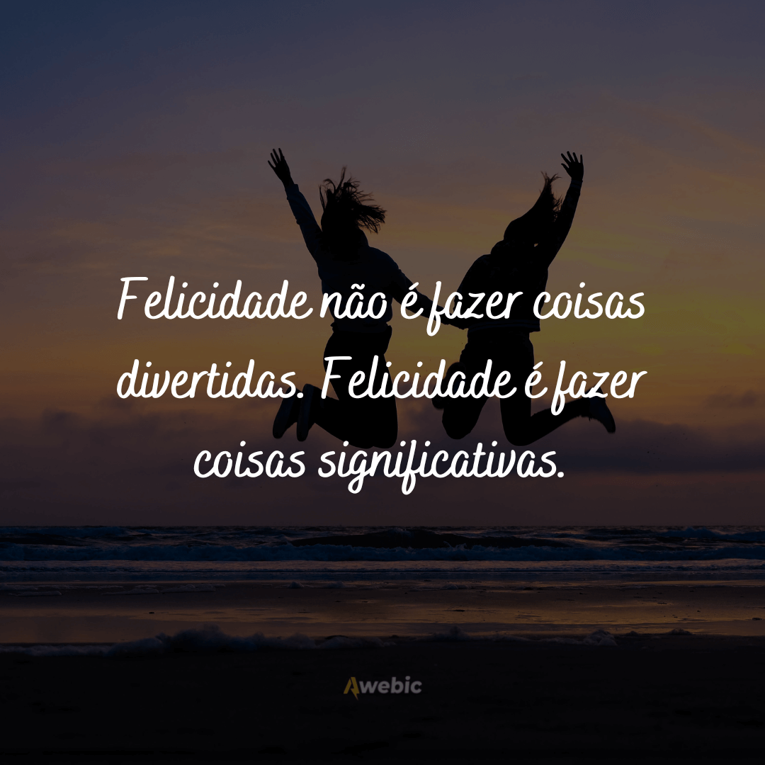 Frases de felicidade para fotos