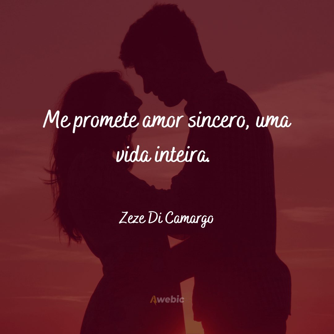 Frases de Zeze Di Camargo