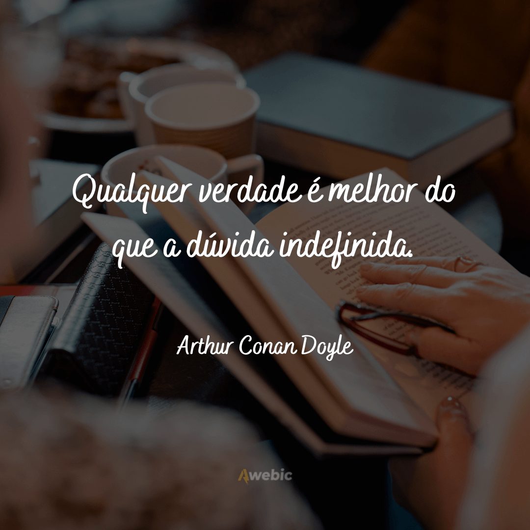 Frases Arthur Conan Doyle