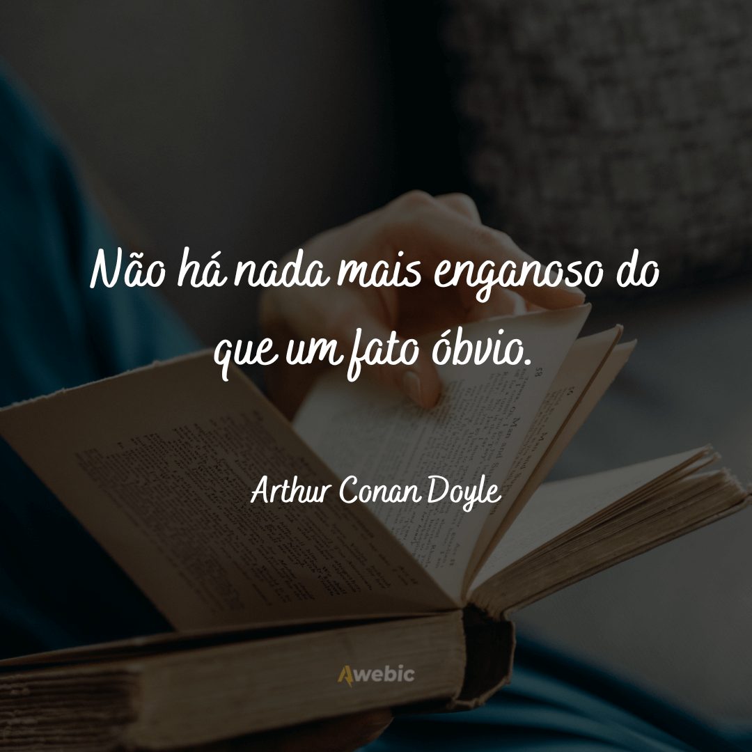 Frases Arthur Conan Doyle