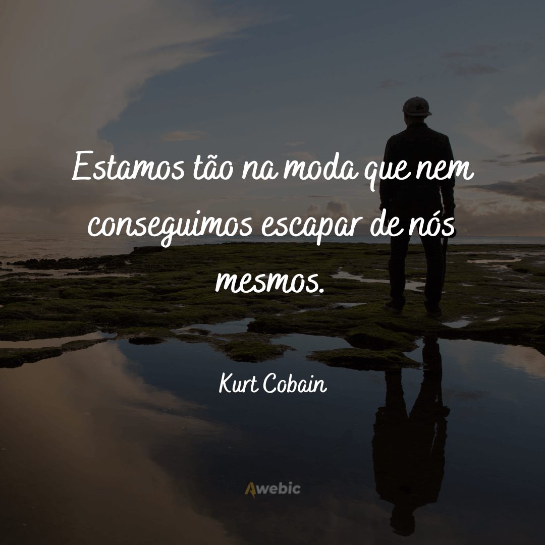 Frases do Kurt Cobain