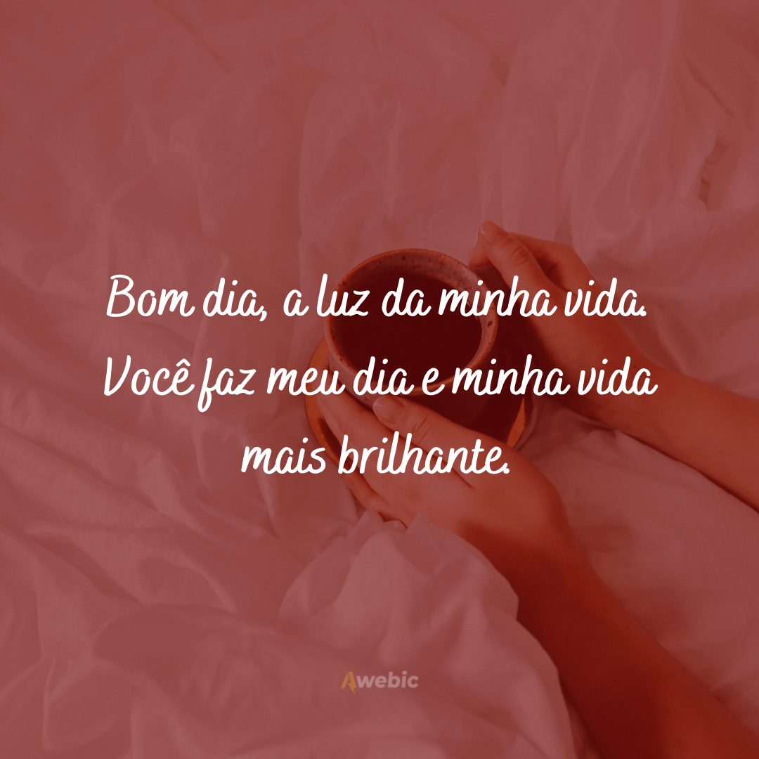 Frases de bom dia com carinho