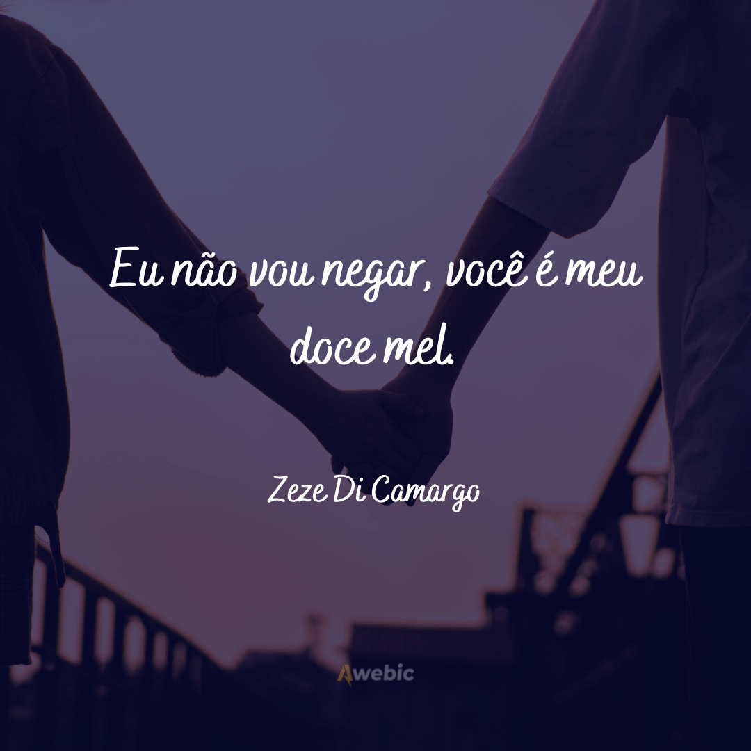 Frases de Zeze Di Camargo