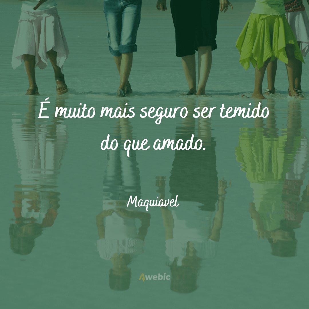 Frases de Maquiavel