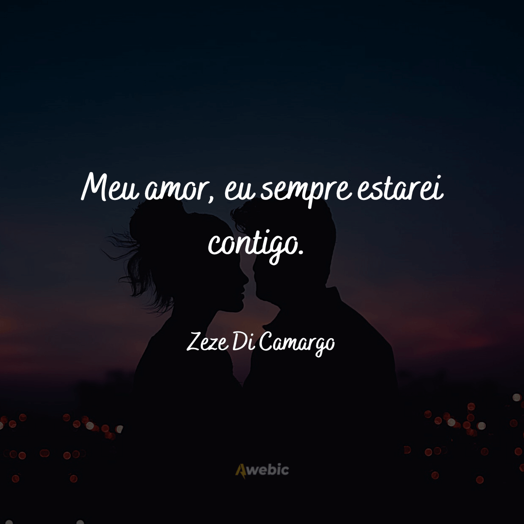 Frases de Zeze Di Camargo