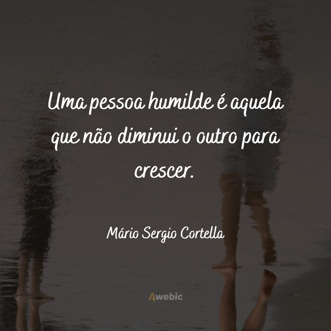 Frases do Mário Sergio Cortella