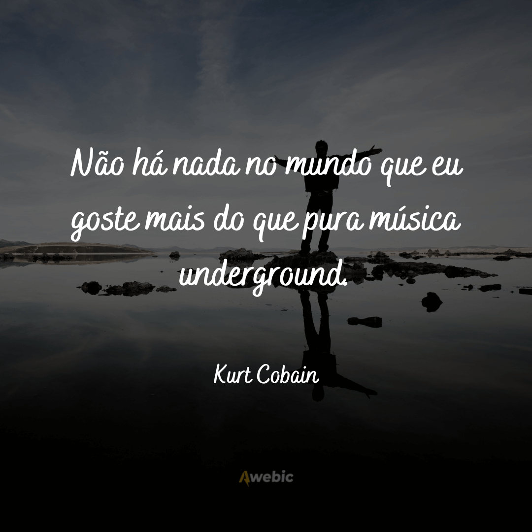 Frases do Kurt Cobain