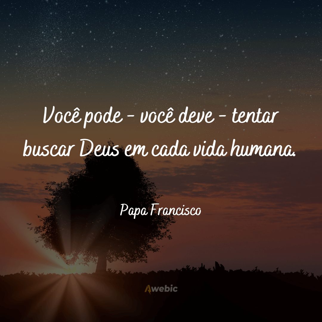 Frases do Papa Francisco