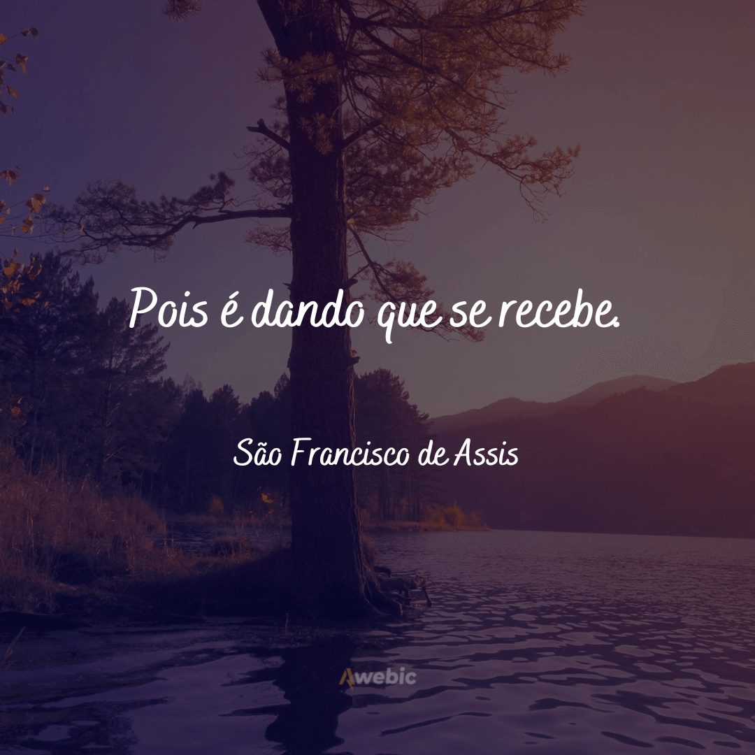 Frases de São Francisco de Assis