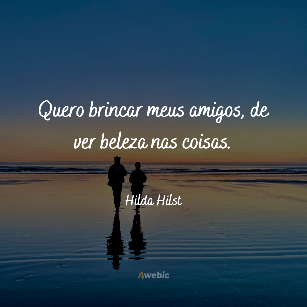 Frases de Hilda Hilst