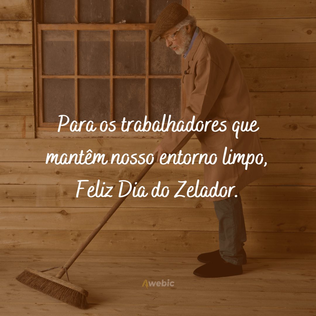 Frases do Dia do Zelador