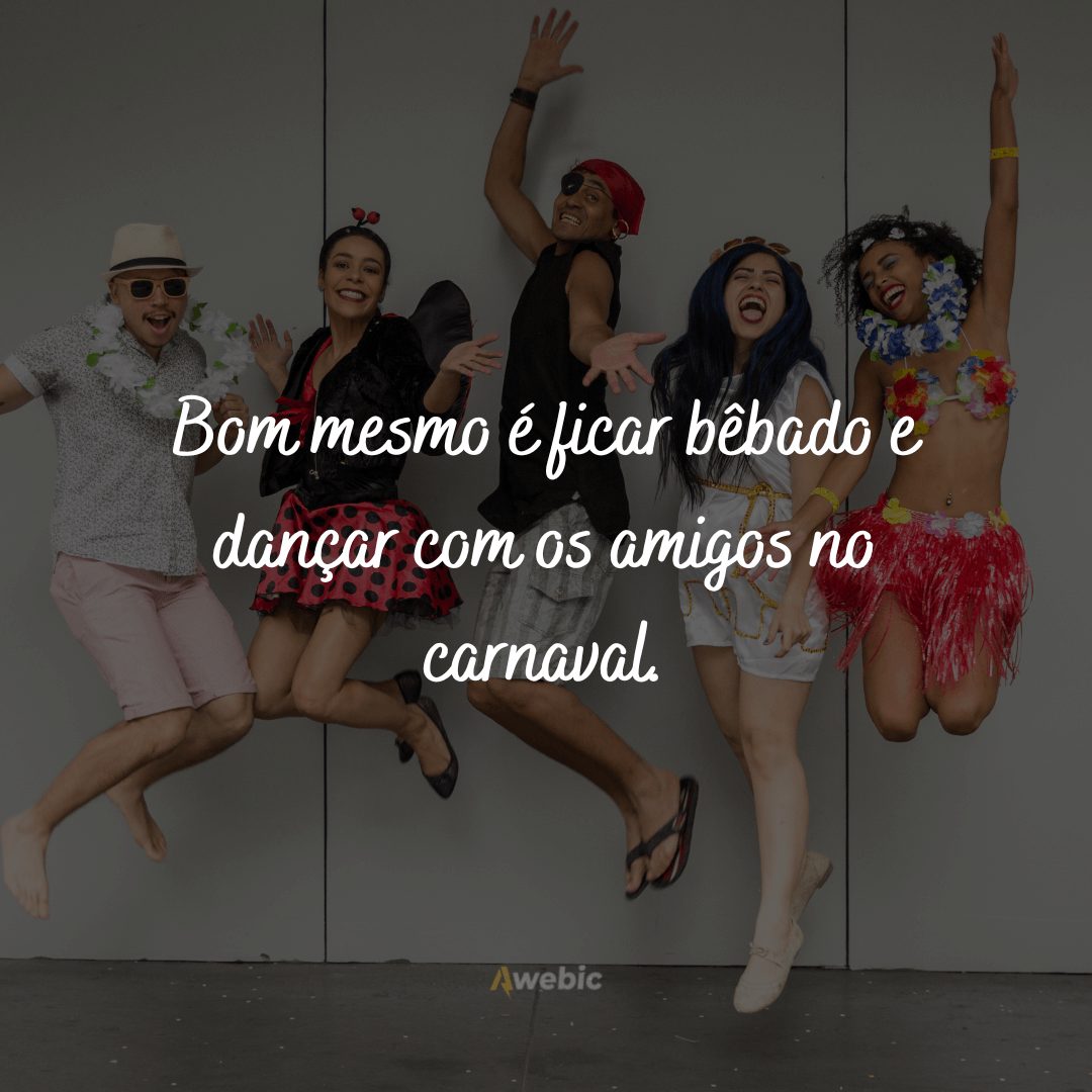 As melhores legendas de Carnaval com amigos