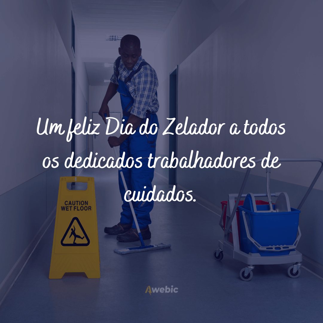 Frases do Dia do Zelador