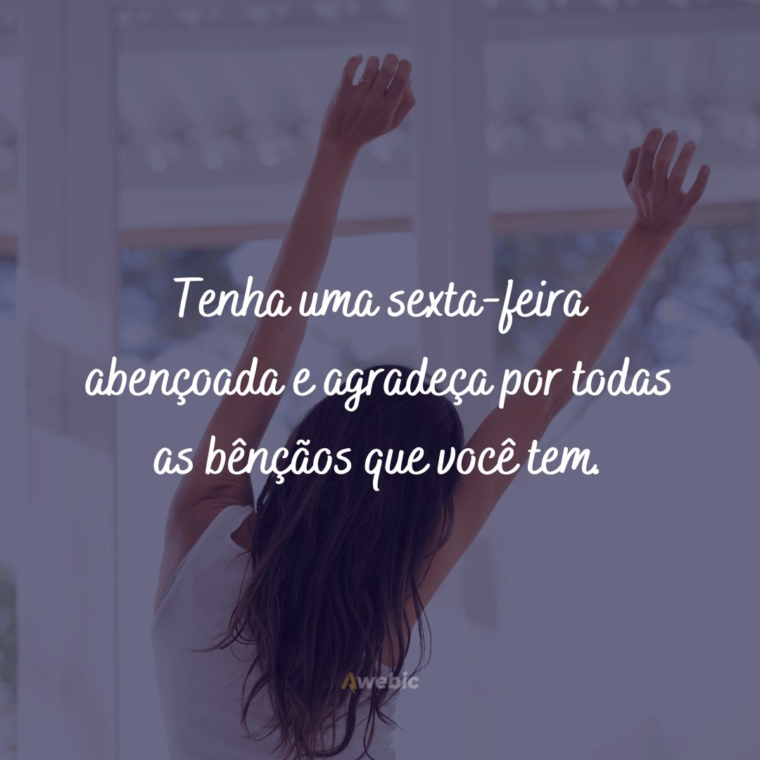 Frases para ter uma sexta-feira abençoada