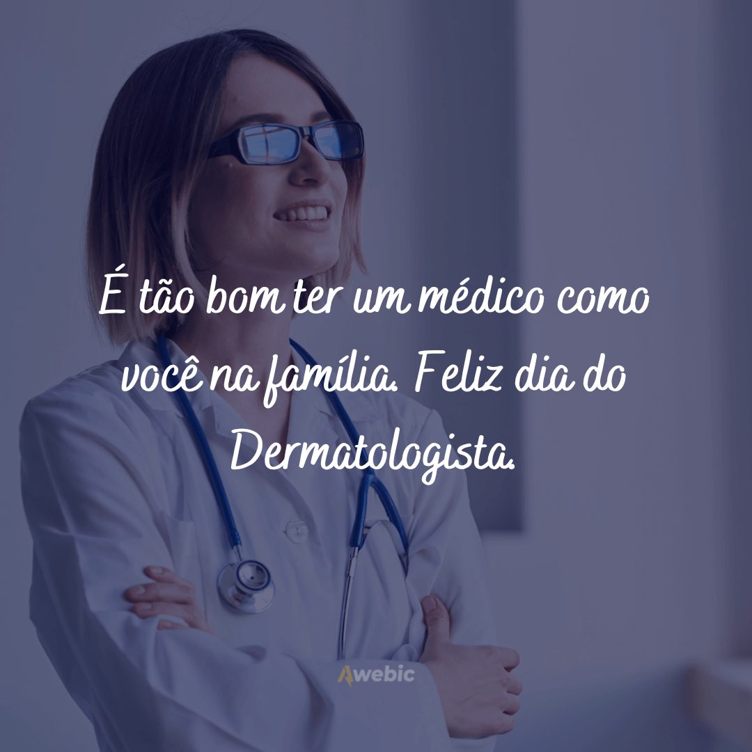 Frases para o Dia do Dermatologista