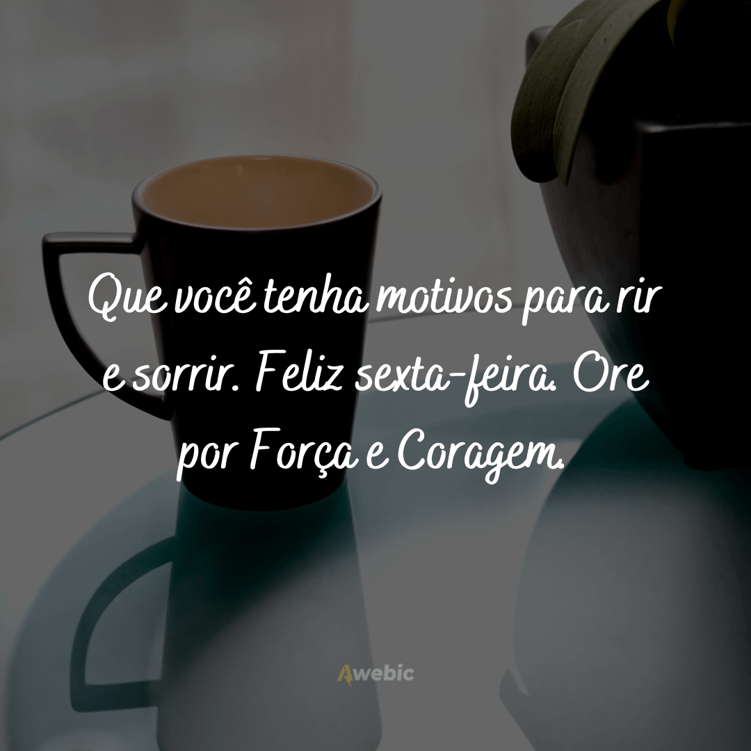 Frases para ter uma sexta-feira abençoada