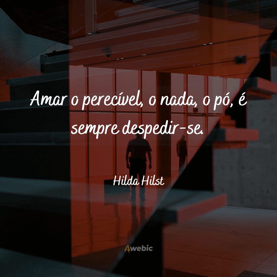 Frases de Hilda Hilst